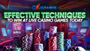 Effective Techniques to Win at Live Casino Games Today